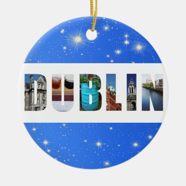 Dublin Ireland City Travel Photos Christmas Ceramic Ornament (Front)