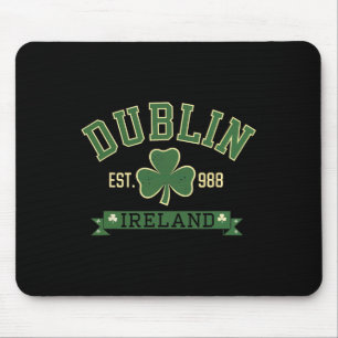 Dublin Ireland Clover Leaf Shamrock St Patricks Da Mouse Pad