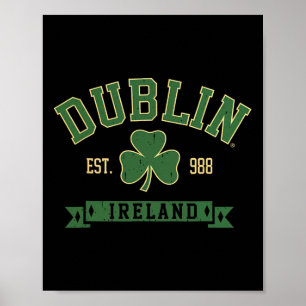 Dublin Ireland Clover Leaf Shamrock St Patricks Da Poster