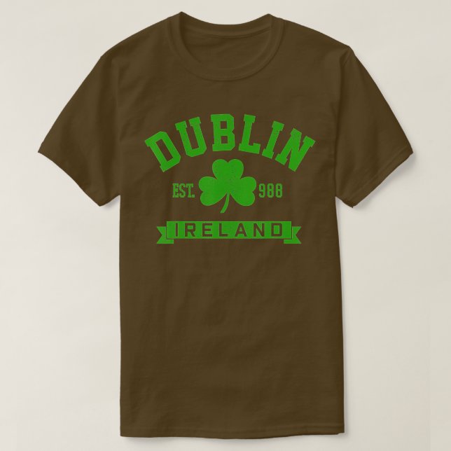 Dublin Ireland Est 988 Clover Leaf Shamrock St  T-Shirt (Design Front)