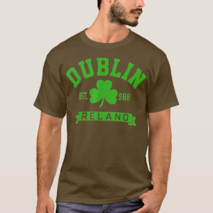 Dublin Ireland Est 988 Clover Leaf Shamrock St  T-Shirt