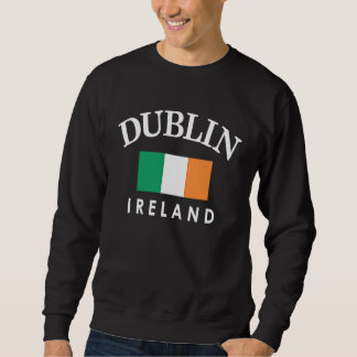 Dublin Ireland Flag St Patrick's Day Sweatshirt