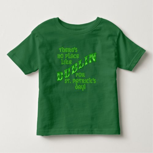 DUBLIN St Patricks Day Toddler T_shirt
