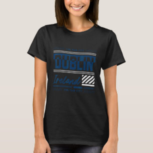 Dublin Vacation Holiday Ireland Flag T-Shirt