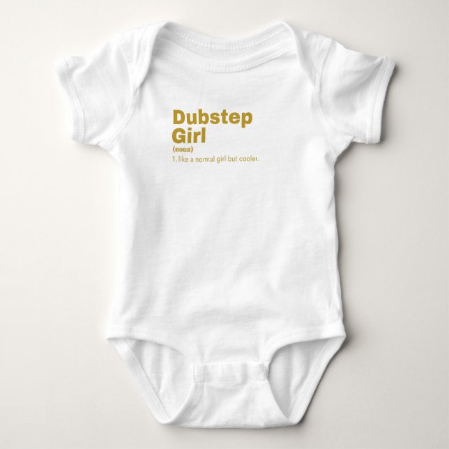 Dubstep  Girl - Dubstep  Baby Bodysuit (Front)
