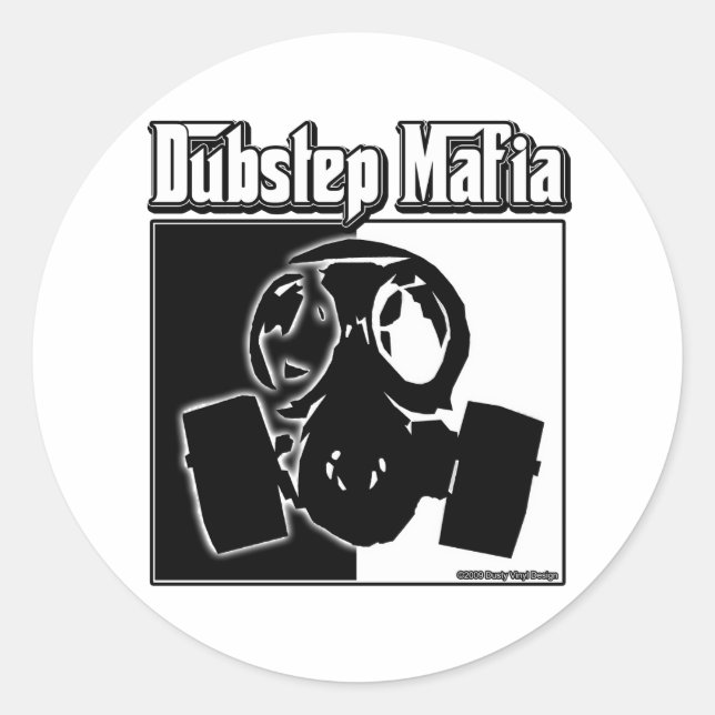DUBSTEP Mafia Dub Step music Dubstep clothing gear Classic Round Sticker (Front)