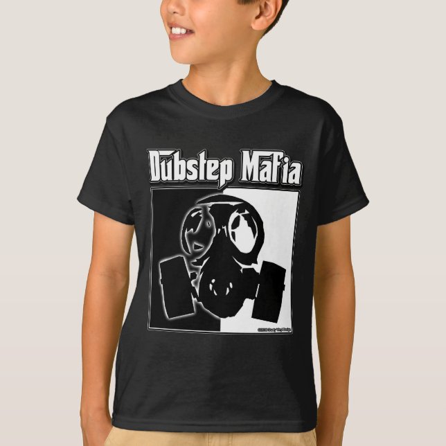 DUBSTEP Mafia Dub Step music Dubstep clothing gear T-Shirt (Front)