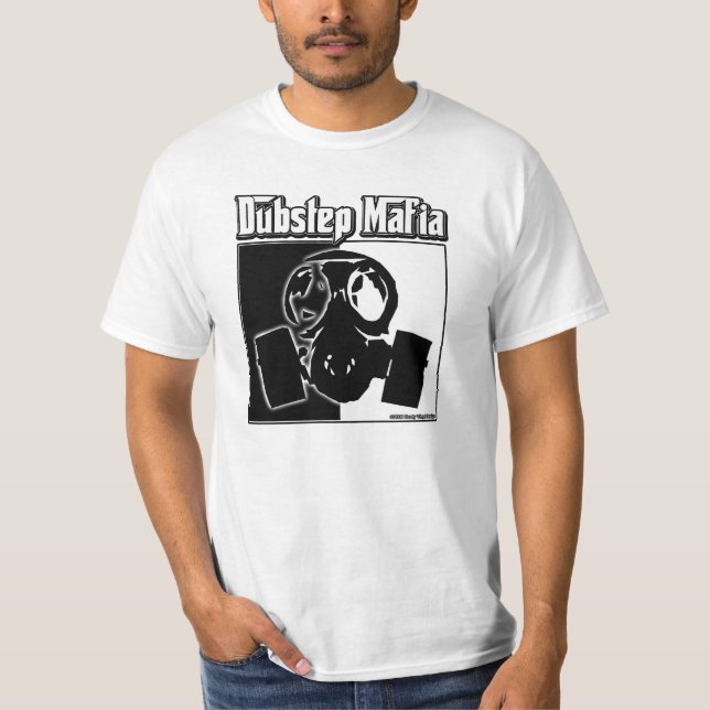 DUBSTEP Mafia Dub Step music Dubstep clothing gear T-Shirt (Front)