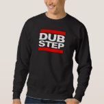 DUBSTEP remix download free boxcutter Sweatshirt