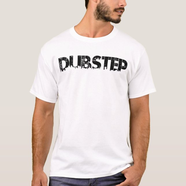 Dubstep T-Shirt (Front)