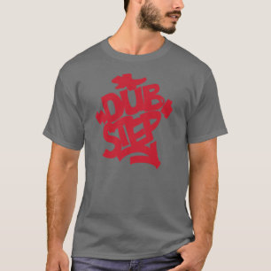 Dubstep T Shirt