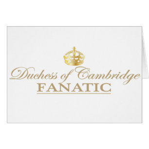 Duchess of Cambridge Fanatic Cards