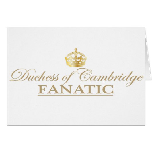 Duchess of Cambridge Fanatic Cards (Front Horizontal)