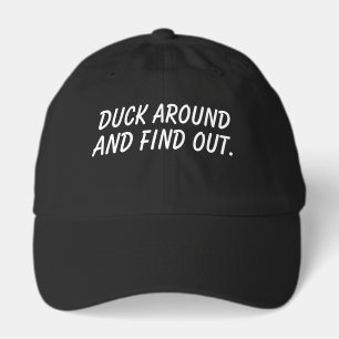 'Duck Around And Find Out' Cruise Lovers Humor Fun Hat