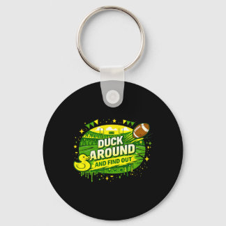 Duck Around And Find Out Funny Sarcastic Humorous Keychain