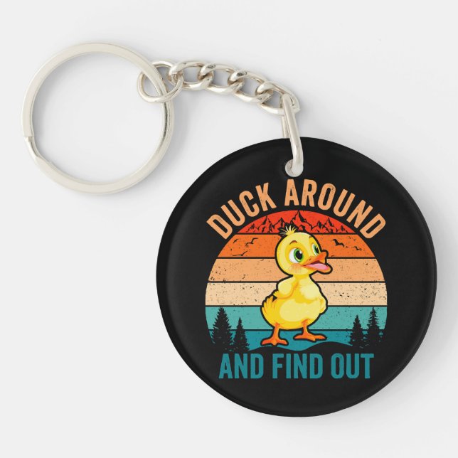 Duck Around And Find Out Keychain (Front)