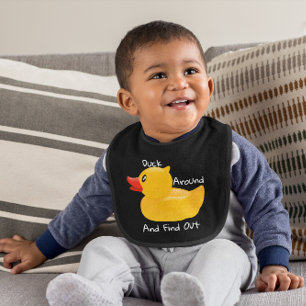 Duck Around And Find Out Rubber Duck Funny Baby Bib