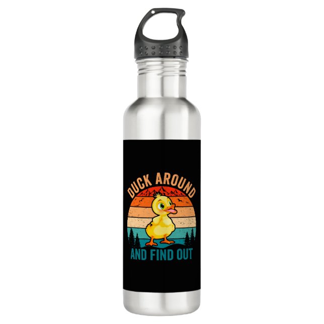 Duck Around And Find Out Stainless Steel Water Bottle (Front)