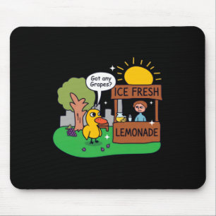 Duck Asks For Grapes Lemonade Stand Mouse Pad