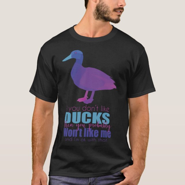 Duck  black dog owner  T-Shirt (Front)