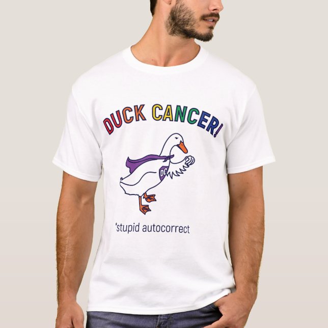 Duck cancer white T-Shirt (Front)