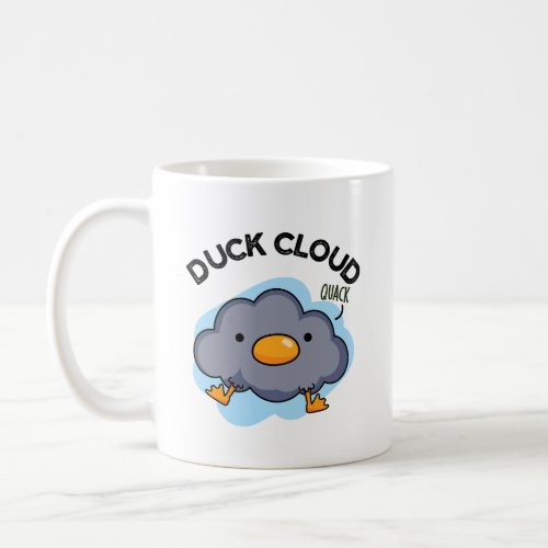 Duck Cloud Funny Weather Pun  Coffee Mug