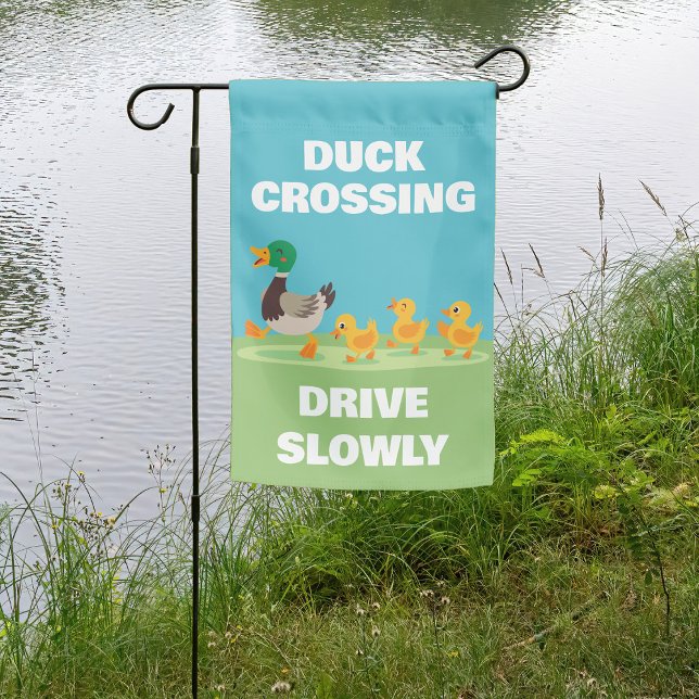 Duck Crossing Drive Slowly Wildlife Area Yard Garden Flag (Creator Uploaded)