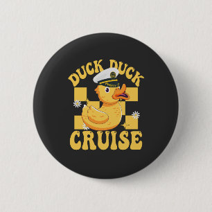 Duck Duck Cruise Funny Family Cruising Matching  Button