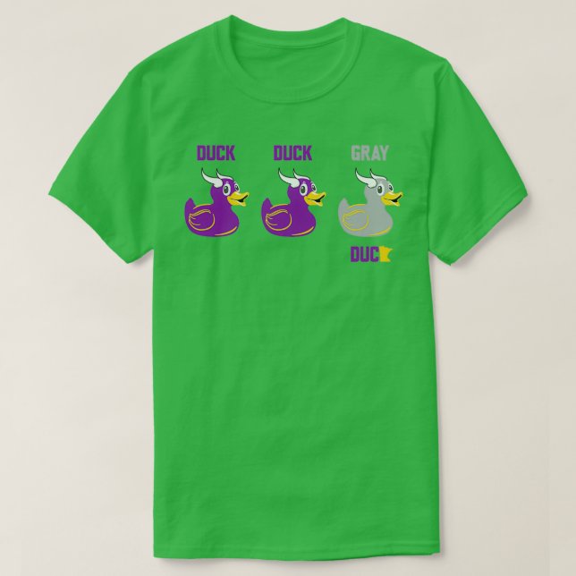 Duck Duck Gray Duck T-Shirt (Design Front)