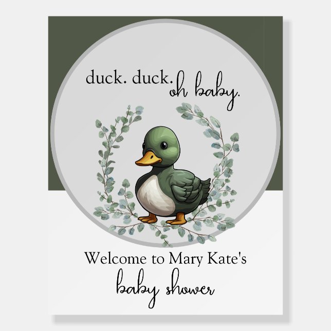 Duck Duck Oh Baby Welcome Sign (Front)