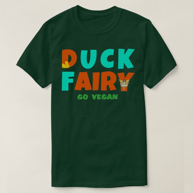 DUCK FAIRY go vegan T-Shirt (Design Front)