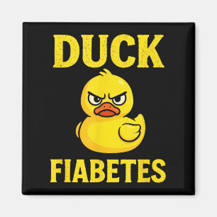 Duck Fiabetes - Funny Diabetic Awareness Magnet