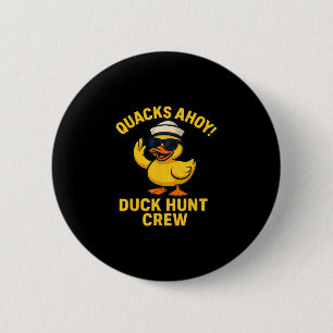 Duck Hunt Crew Rubber Duckie Search Cruise Essenti Button