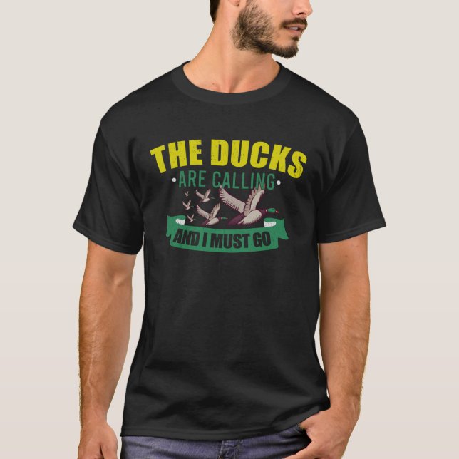 Duck Hunt Duck hunter Bird Hunting  3 T-Shirt (Front)
