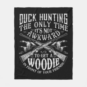 Duck Hunting Men Women Fun Hunter Friends Gifts Fleece Blanket