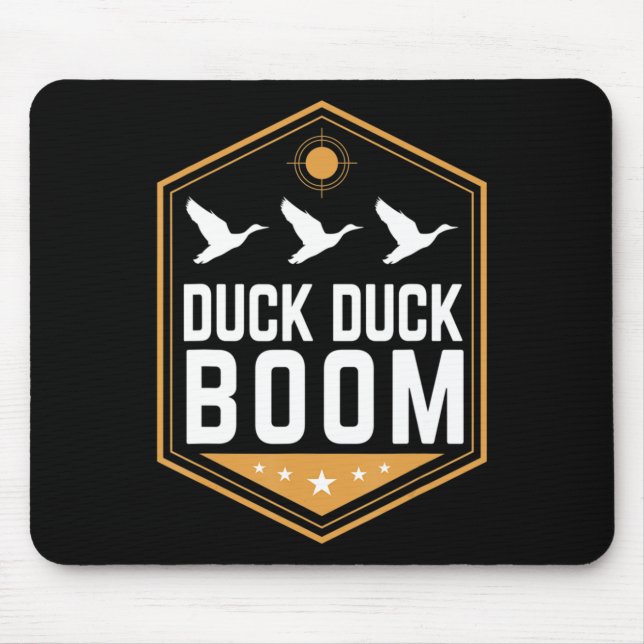 Duck Hunting s Fun Duck Duck Boom Graphic Gear  Mouse Pad (Front)