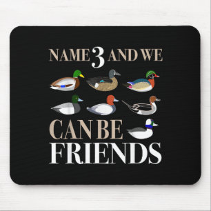 Duck Hunting Waterfowl Hunters Different Duck  Mouse Pad