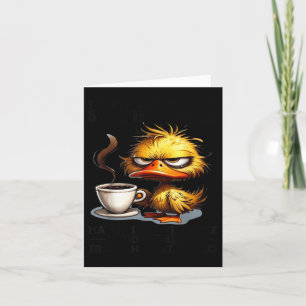 Duck I Dont Understand Stupid People Maybe I Shoul Card