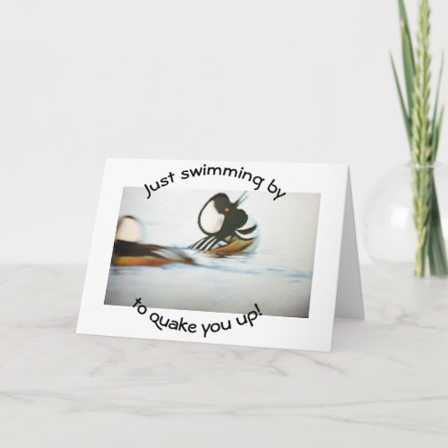 DUCK IS SAYING QUACK YOU UP ON BIRTHDAY CARD