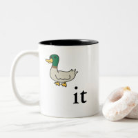 Duck It Mug