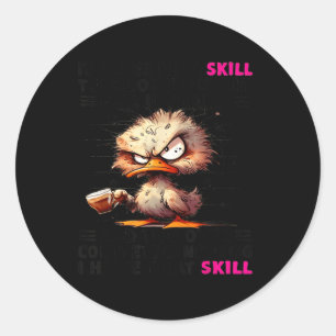 Duck It Takes Real Skill To Choke On Air Fall Up S Classic Round Sticker