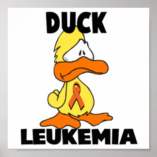 Duck Leukemia (Orange Ribbon) Poster
