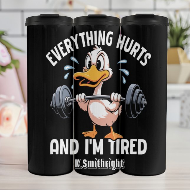 Duck Lifting Everything Hurts Graphic Thermal Tumbler (Creator Uploaded)