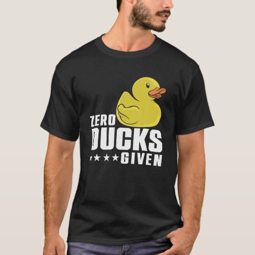 Duck Lover Funny Duck Zero Ducks Given Kids T_Shirt
