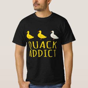 Duck Lover - Quack Addict T-Shirt