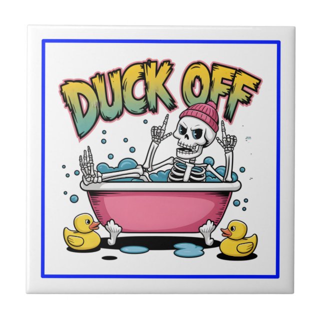 Duck Off Funny Skeleton Design-61161 Ceramic Tile (Front)
