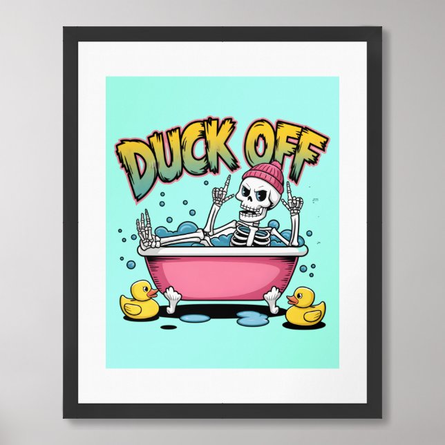 Duck Off Funny Skeleton Design-61161 Framed Art (Framed Front)