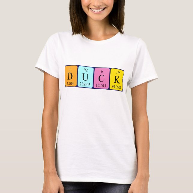 Duck periodic table name shirt (Front)