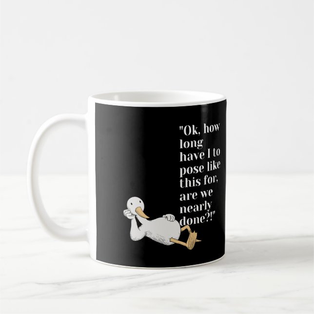 Duck Posing Mug (Left)