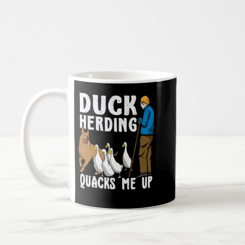 Duck Quack Funny Quacks Me Up Duck Herding Pun 48  Coffee Mug